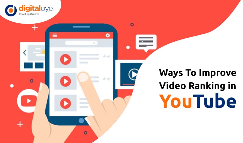 Ways To Improve Video Ranking in YouTube